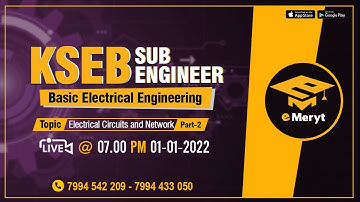 KSEB Sub Engineer | Basic EE | Electrical Circuits & Network