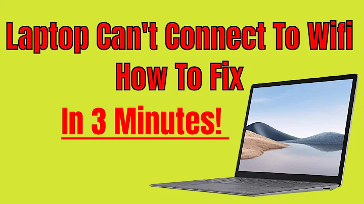 How To Fix a Laptop That Won't Connect to Wifi