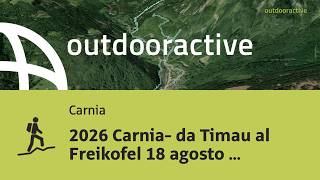 2026 Carnia- da Timau al Freikofel 18 agosto 2026