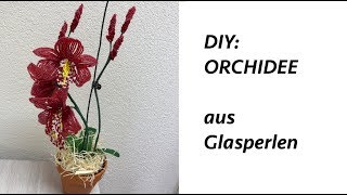 Tutorial: ORCHIDEE CYMBIDIUM aus GLASPERLEN. Anna's Perlen