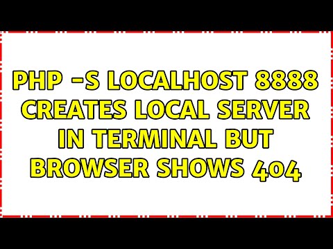 php -S localhost:8888 creates local server in terminal but browser shows 404 (2 Solutions!!)