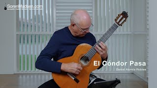 El Cóndor Pasa by Daniel Alomía Robles - Danish Guitar Performance - Soren Madsen