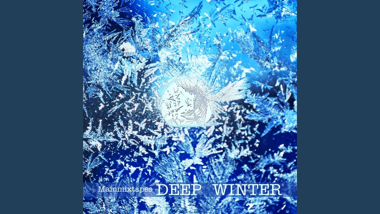 Watch Deep Winter on YouTube Watch Deep Winter on YouTube