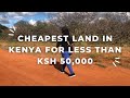 The cheapest land in kenya  for less than ksh 50000 in kitui countymiss eva wambui