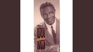 Video thumbnail of "Nat King Cole - Too Marvelous For Words (Remastered 1992)"