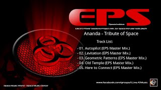 ✯ Ananda - Tribute of Space (EPS Project Mix. by: Space Intruder) edit.2k21
