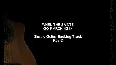 WHEN THE SAINTS GO MARCHING IN - Simple Guitar Backing Track - Key C