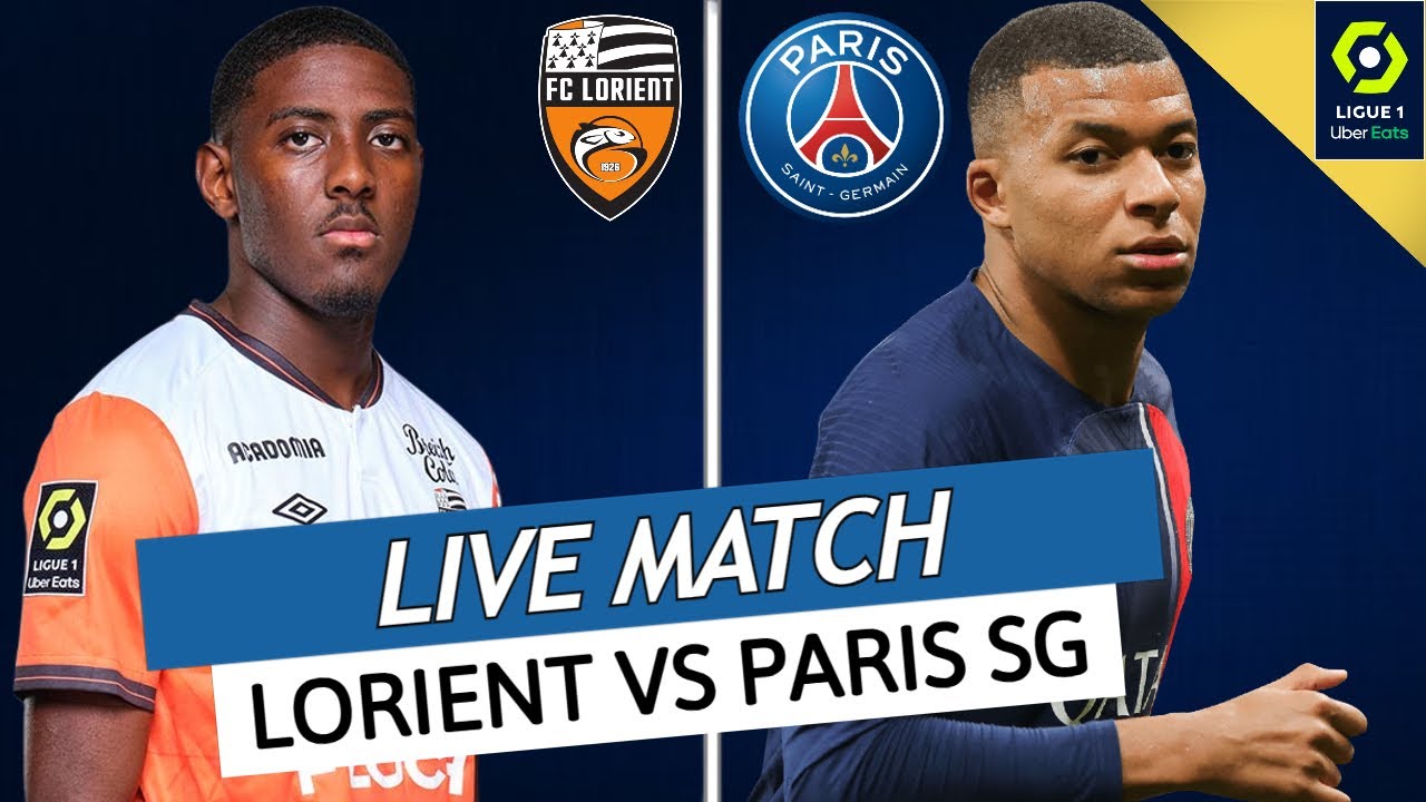  LORIENT   PSG LIVE  ALLEZ PARIS  PEUT ETRE LE MATCH DU TITRE MBAPPE BUTEUR  LIGUE 1