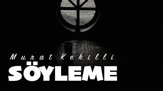 Söyleme Murat Kekilli
