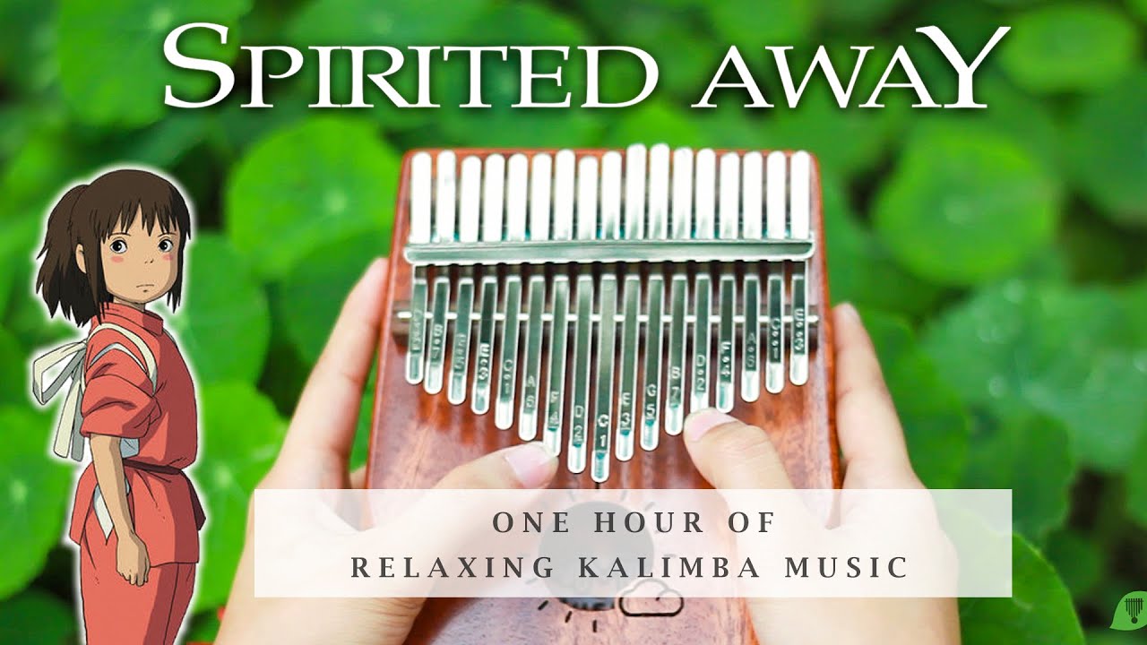 1 Hour】Spirited Away Relaxing Kalimba Cover For Sleeping, Studying,  Relaxing - Youtube