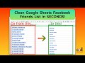 Google Sheets Facebook Friend List Cleaner Tutorial