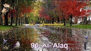 96 Al 'Alaq الشيخ مشاري راشد العفاسي سورة العلق