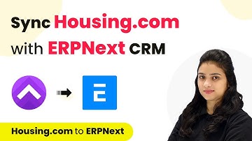 How to Sync Housing.com with ERPNext CRM for Effective Lead Management