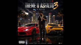 TREME O ASFALTO 🔥 O TRAP MAIS PESADO DE 2026 (CLIPE OFICIAL)