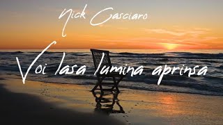 Nick Casciaro - Voi lasa lumina aprinsa - cover - Leave a Light On - Tom Walker 🎶 #lyrics 🎶 #versuri