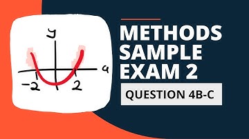 Maths Methods Sample Exam 2 Extended Response Solutions Question 4b-c