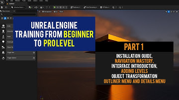 Unreal Engine Training Series |  Mastering Interface & Navigation - Part 1 | Quick VFX Tutorials