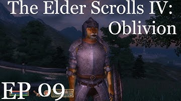 Elder Scrolls IV: Oblivion Ep 09 - Spies in Bruma