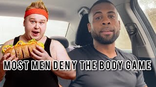 Body Game| Many Men Deny The Body Game But Here’s Why They Deny It