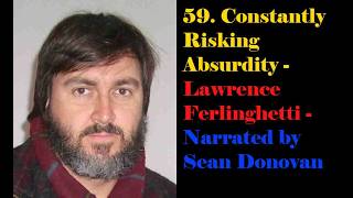 Constantly Risking Absurdity - Lawrence Ferlinghetti - Narrated by Sean Donovan