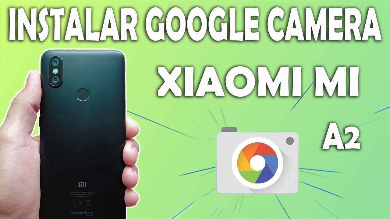 Xiaomi Mi A2 Установка Гугл Камеры