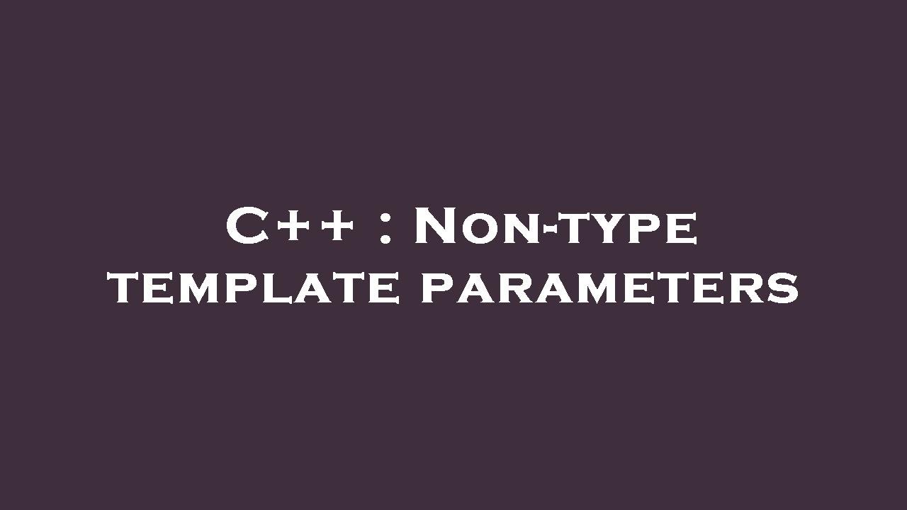 c-non-type-template-parameters-youtube