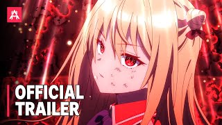 The Vexations of a Shut-In Vampire Princess | Official Trailer 2