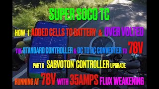 How I made and installed a 19 cell battery to a Super Soco TC Pt 5 of Installing Sabvaton Controller