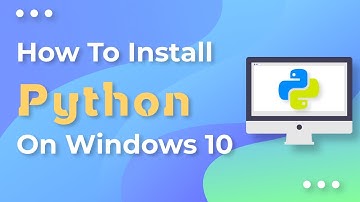 How To Install Python On Windows 10 [Quick Tutorial]