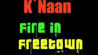 K´Naan - Fire in Freetown