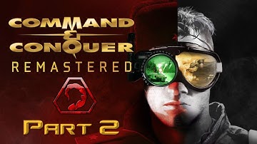 Command & Conquer Remastered | Brotherhood of Nod Campaign | Part 2