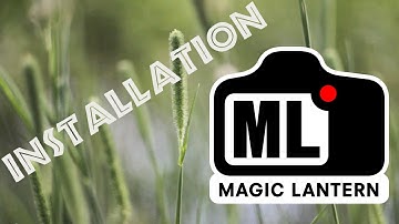 Why and how to install Magic Lantern Tutorial - FilmmakingShow