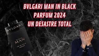 BVLGARI MAN IN BLACK PARFUM 2024: Conclusiones finales...un auténtico desastre 😶😓