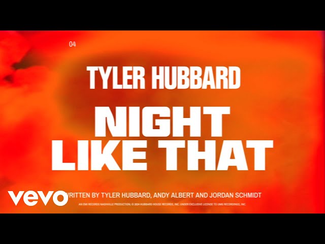 Tyler Hubbard - Night Like That (Official Audio)