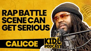 Calicoe on Battle Rap Scene, Proof Naming Him, People Betting Thousands | Kid L Podcast #357