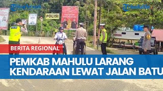 Rawan Longsor, Pemkab Mahulu Larang Kendaraan Roda Empat Lewat Jalan Batu Bulan Ujoh Bilang