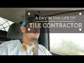 A day in the life of a tile contractor