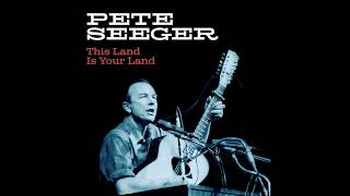 Pete Seeger - "This Land Is Your Land" (Unreleased) [Official Audio] chords