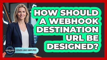 How Should A Webhook Destination URL Be Designed?