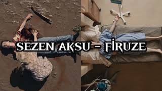 Sezen Aksu - Firuze (speed up) Resimi