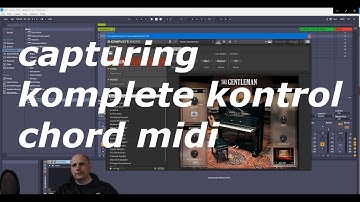 Episode 4 - Native Instruments Komplete Kontrol Chord output