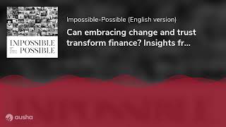 Can embracing change and trust transform finance? Insights from Seth Bernstein of AllianceBernstein