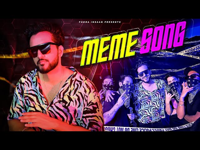 MEME SONG - Fukra insaan (Official Music video) @FukraInsaan class=