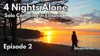 Solo Camping / 4 Nights Alone in Estonia