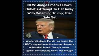 NEW: Judge Smacks Down Outlet's Attempt To Get Away With Defaming Trump; Trial Date Set
