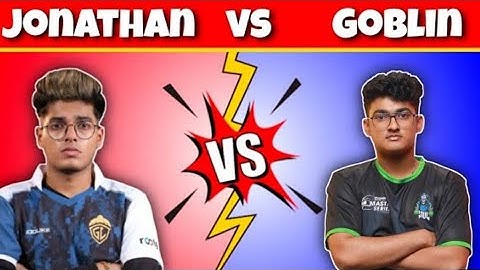 JONATHAN VS GOBLIN @JONATHANGAMINGYT @goblinbgmi