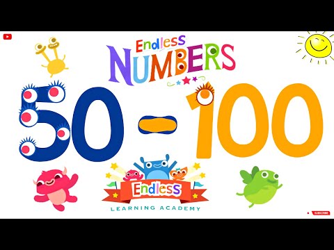 Endless Numbers 50 - 100 | Meet Number Fifty to One-hundred | Fun Learning for Kids