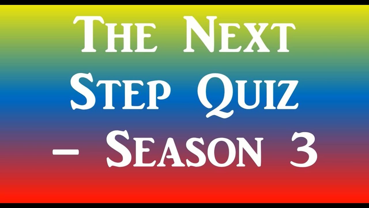 The Next Step Quiz – Season 3 - YouTube