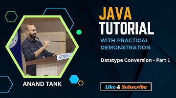#4 Java Tutorial : OOP Basics : Data Type Conversion - Part 1 | Anand Tank