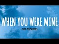 Miniature de la vidéo de la chanson When You Were Mine